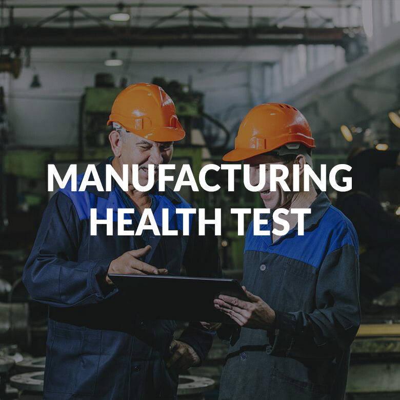 Manufacturing Health Test