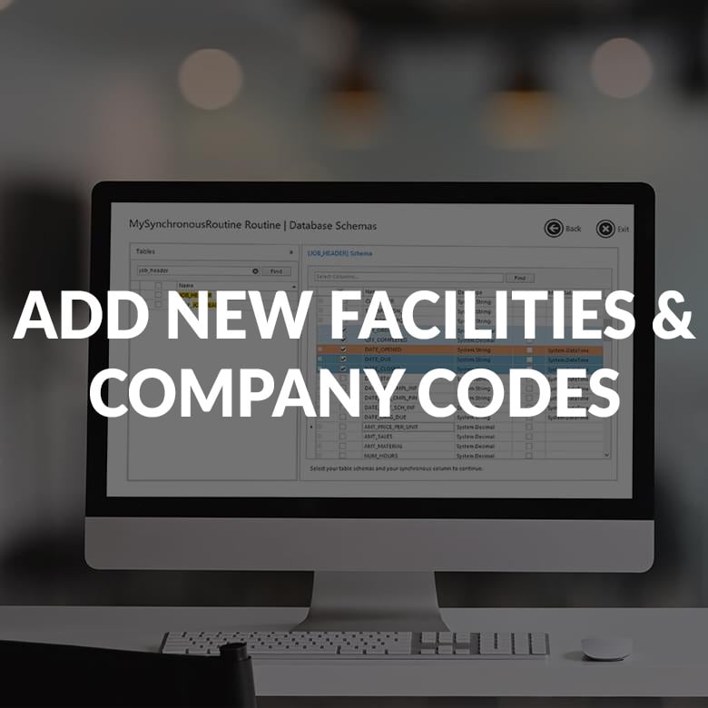 ADD NEW FACILITIES & COMPANY CODES