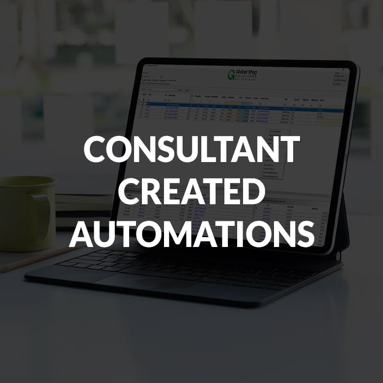 CONSULTANT CREATED AUTOMATIONS