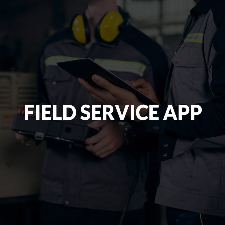 FIELD SERVICE APP