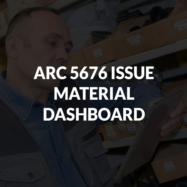 ARC 5676 ISSUE MATERIAL DASHBOARD