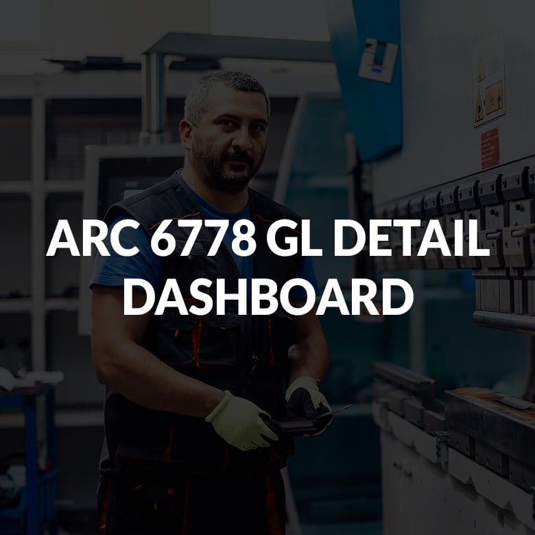 ARC 6778 GL DETAIL DASHBOARD