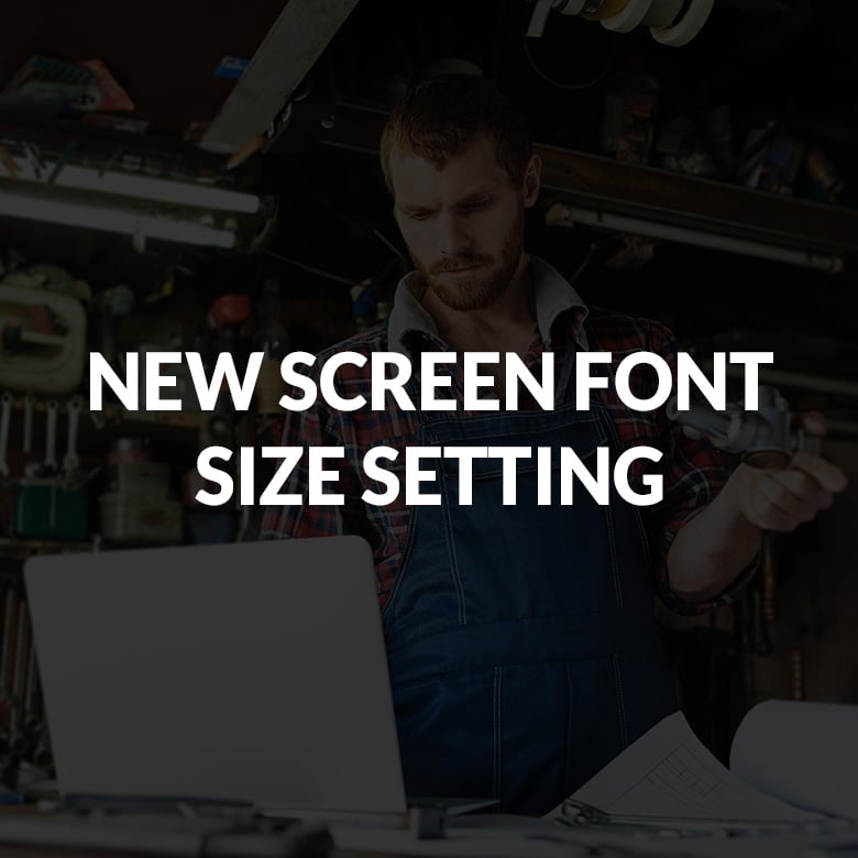 New Products New Screen Font Size Setting