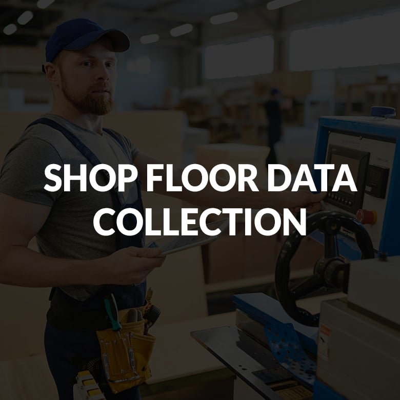 New Products Shop Floor Data Collection